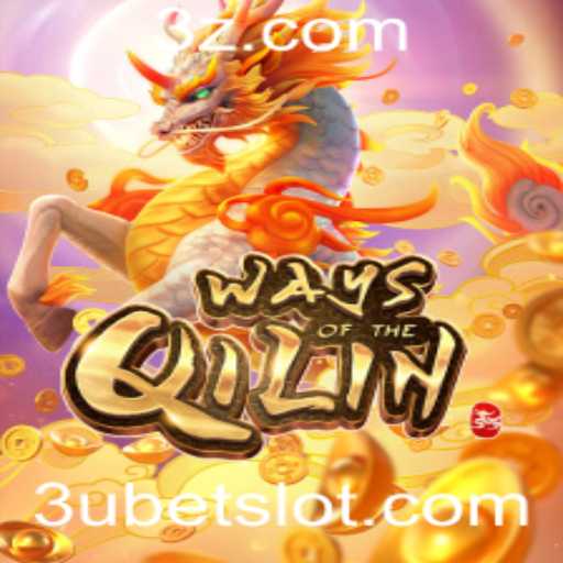 WaysoftheQilin: Explorando a Inovação com a 3u Bet